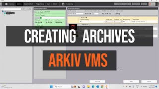 Creating and Configuring Archives in Arkiv VMS