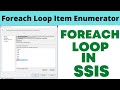 24 Foreach loop Item Enumerator in SSIS Example