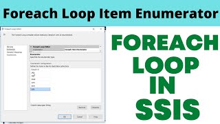 24 Foreach loop Item Enumerator in SSIS Example