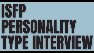 ISFP Personality Type Interview (with Anne Spurrier) | PersonalityHacker.com