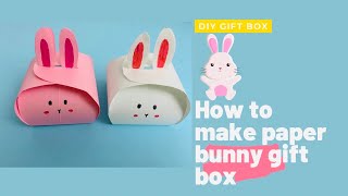 DIY  GIFT BOX || How to make bunny gift box || Gift box ideas || Origami gift box