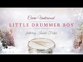 Carrie Underwood - Little Drummer Boy (Official Audio Video)