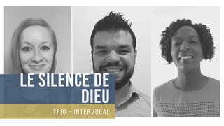 InterVocal_Trio | Le silence de Dieu