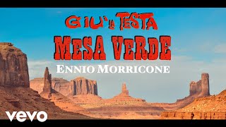 Ennio Morricone - Giu' la Testa (A Fistful of Dynamite) • Mesa Verde