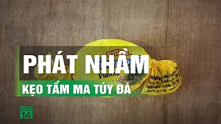 Tổ chức từ thiện phát nhầm kẹo tẩm ma túy đá | VTC14