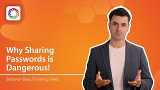 Behavioral Training Series: The Danger of Sharing Passwords – A Costly Shortcut