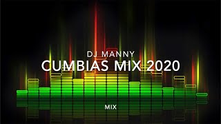 [MEJOR] MEZCLA DJ [MANNY] CUMBIA MEZCLADAS