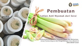 Pembuatan Lotion Anti Nyamuk dari Serai