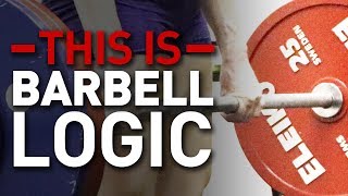 Simple. Hard. Effective. This is Barbell Logic.
