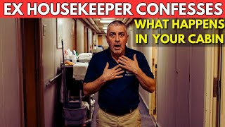 Ex Cruise Housekeeper Confesses The Disgusting Truth About Cruise Ship Cabins