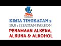 [MASTERKIMIASPM] SEBATIAN KARBON (Penamaan alkena, alkuna & alkohol)-Kimia KSSM TING.5