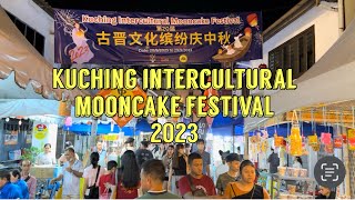 Kuching Intercultural Mooncake Festival 2023 - A Spectacular Celebration of Unity 🇲🇾
