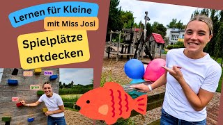 Lernen für Kleine mit Spiel & Spaß | Entdecke Outdoor- & Indoor-Spielplätze mit Miss Josi