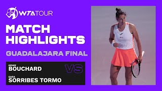 Sara Sorribes Tormo vs. Genie Bouchard | 2021 Guadalajara Final | WTA Match Highlights