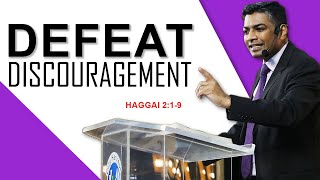 Defeat Discouragement | Haggai 2:1 - 9 | Shine Thomas | Overcome Discouragement