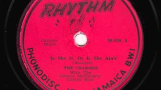 Is She Is, Or Is She Ain't [10 inch] - The Charmer with the Johnny McCleverty Calypso Boys