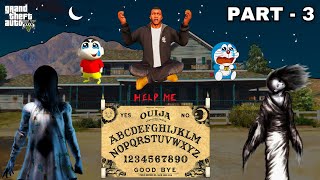 Shinchan and Franklin Plays Charlie Charlie Ghost Challenge at Night in GTA 5 | Part 3