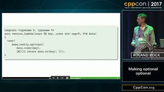 CppCon 2017: Roland Bock “Making optional optional”