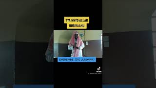 Tya Nnyo Allah Wo | Imaam Acram Guggwa