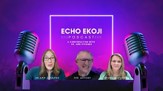 Echo Ekoji: A thoughtful conversation with Dr. Ann Stegner, professor of religious studies \u0026 more!