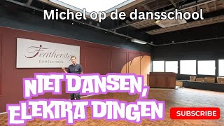 Michel op dé dansschool!