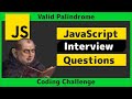 LeetCode 125 - Valid Palindrome Solution Explained (JavaScript)