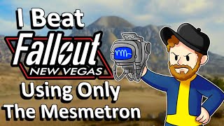 I Beat Fallout New Vegas With The Mesmetron