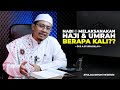 BERAPA KALI NABI MUHAMMAD ﷺ MELAKUKAN HAJI & UMRAH?? | HAJJ & UMRAH THE SERIES