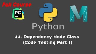 44. Dependency Node Class (Code Testing Part 1)