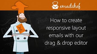 How to create responsive layout emails with our drag & drop editor