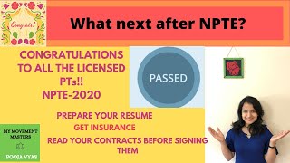 Congratulations LICENSED PTs on clearing your NPTE in 2020. What next after NPTE?