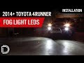 How to Install 2014+ Toyota 4Runner Fog Light LEDs