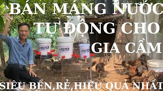 BÁN Máng Nước Tự Động Dạng Đặt,Treo Cho Gà,Chim,Ngan,Vịt. Bền, Hiệu Quả, Giá Rẻ Ship Hàng Toàn Quốc.