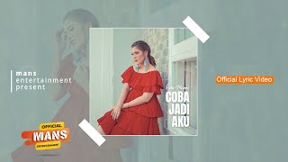 RATU MENEZ - COBA JADI AKU (Official Lirik Video)