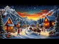 Relaxing Christmas Carol Music🎄Top Christmas Songs of All Time 🎁 Peaceful Christmas Piano Music