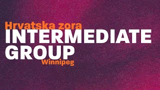 Intermediate group - Hrvatska zora Winnipeg 2024