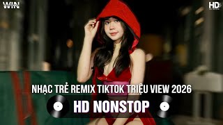 NHẠC TRẺ REMIX TIKTOK TRIỆU VIEW 2026 | TOP 20 NHẠC TIKTOK REMIX | BXH NHẠC TRẺ REMIX HAY NHẤT 2026