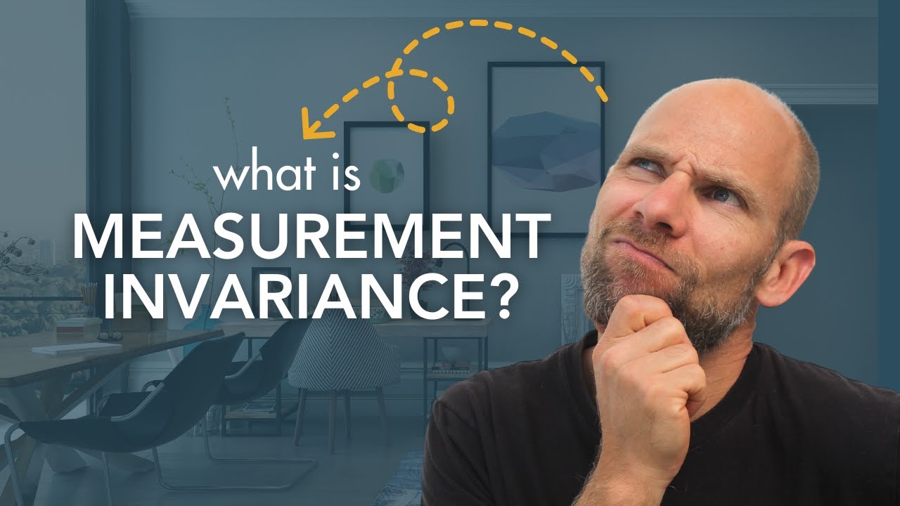 What Is Measurement Invariance Youtube