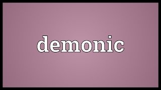Demonic Meaning