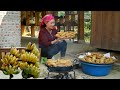 Harvesting ripe bananas and processing them into cakes to sell at the market | Trieu Mai Huong