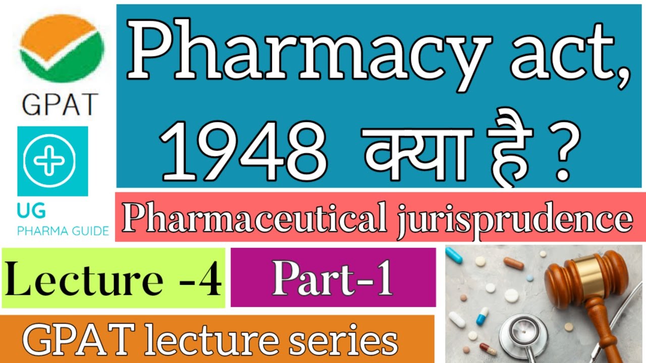 The Pharmacy Act 1948 || Pharmaceutical Jurisprudence || Lecture-4 ...