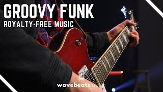 Upbeat Groovy Funk Background Music for Videos [Royalty Free]