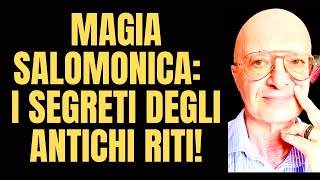 Magia Salomonica:  Svelando i Segreti degli Antichi Riti!