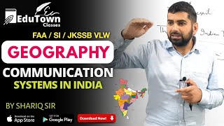 Communication System In India | Geography | FAA/SI/JKSSB/VLW | EduTown Classes | Anantnag