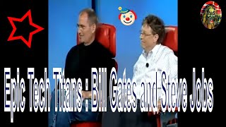 Epic Tech Titans : Bill Gates Vs. Steve Jobs 2007 Interview Highlights