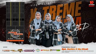 🔴LIVE SINGA DANGDUT X-TREME PRATAMA OLD DESA BONGAS PAMANUKAN SUBANG | MINGGU, 10 NOVEMBER 2024