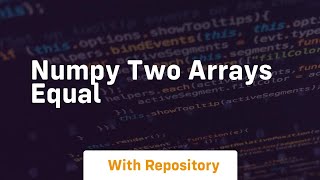 numpy two arrays equal
