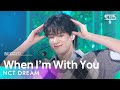 NCT DREAM (엔시티드림) – When I’m With You @인기가요 inkigayo 20241117