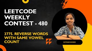 Leetcode|3775 Reverse Words With Same Vowel Count | String |Weekly Contest- 80