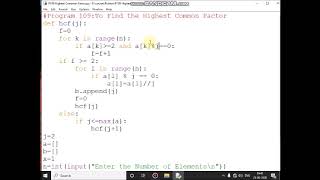 Write a Python Program To Find the Highest Common Factor (HCF) of ‘n’ numbers?